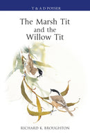 The Marsh Tit and The Willow Tit-9781472980311