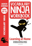 Vocabulary Ninja Workbook for Ages 10-11 : Vocabulary activities to support catch-up and home learning-9781472981004
