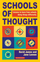 Schools of Thought : Lessons to learn from schools doing things differently-9781472988461