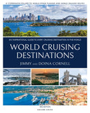 World Cruising Destinations : An Inspirational Guide to All Sailing Destinations-9781472991027
