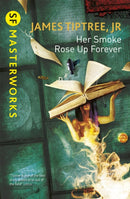 Her Smoke Rose Up Forever-9781473203242