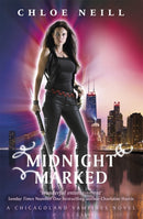 Midnight Marked : A Chicagoland Vampires Novel-9781473208513
