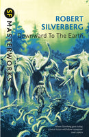 Downward To The Earth-9781473211926