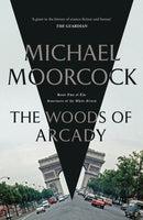 The Woods of Arcady-9781473213364