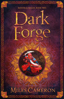 Dark Forge : Masters and Mages Book Two-9781473217720