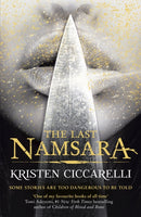 The Last Namsara : The iconic dragon-filled fantasy from the author of 2024 TikTok sensation The Crimson Moth-9781473218147