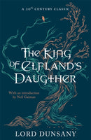 The King of Elfland's Daughter-9781473221956