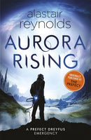 Aurora Rising : Previously published as The Prefect-9781473223363