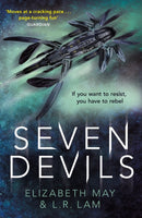 Seven Devils : From the Sunday Times bestselling authors Elizabeth May and L. R. Lam-9781473225152