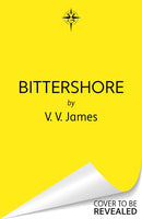Bittershore : The Sunday Times bestselling world of Sanctuary returns in this dark fantasy thriller of magic, romance and witches-9781473225763