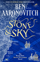 Stone and Sky : Out Now: The Brand New Rivers of London Novel-9781473226722