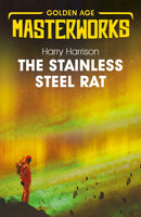 The Stainless Steel Rat : The Stainless Steel Rat Book 1-9781473227682