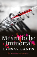 Meant to Be Immortal : Book Thirty-Two-9781473230545