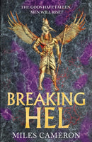 Breaking Hel : The Age of Bronze: Book 3-9781473232570