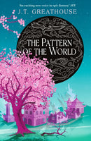 The Pattern of the World : Book Three-9781473232976