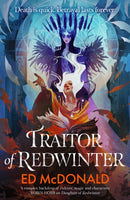 Traitor of Redwinter : The Redwinter Chronicles Book Two-9781473233690