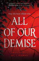 All of Our Demise : The epic conclusion to All of Us Villains-9781473233928