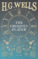 The Croquet Player-9781473333239