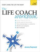 The Life Coach Workbook: Teach Yourself-9781473600393