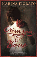 Crimson and Bone: a dark and gripping tale of love and obsession-9781473610545