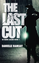 The Last Cut : a terrifying serial killer thriller that will grip you-9781473611504