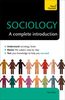 Sociology: A Complete Introduction: Teach Yourself-9781473611665