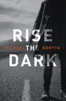 Rise the Dark-9781473614598