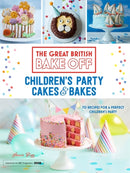 Great British Bake Off: Children's Party Cakes & Bakes-9781473615649