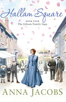 Hallam Square : Book Four in the brilliantly entertaining and heartwarming Gibson Family Saga-9781473617155