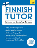 Finnish Tutor: Grammar and Vocabulary Workbook (Learn Finnish with Teach Yourself) : Advanced beginner to upper intermediate course-9781473617438