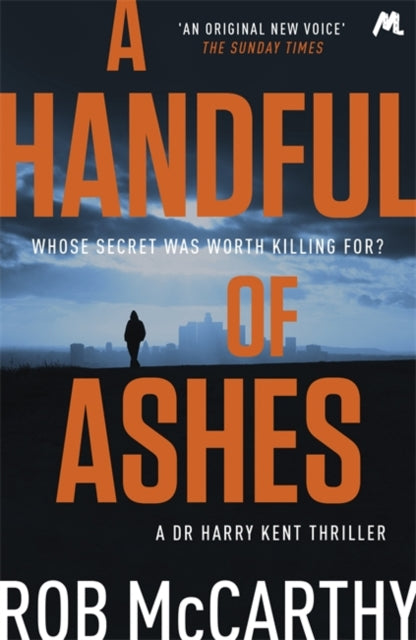A Handful of Ashes : Dr Harry Kent Book 2-9781473617674