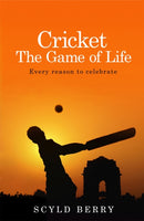 Cricket: The Game of Life : Every reason to celebrate-9781473618602