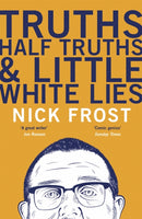 Truths, Half Truths and Little White Lies