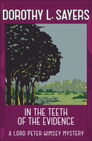 In the Teeth of the Evidence : The best murder mystery series you'll read in 2022-9781473621428