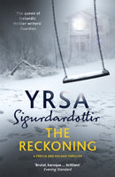 The Reckoning : A Completely Chilling Thriller, from the Queen of Icelandic Noir-9781473621596