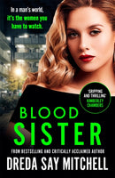 Blood Sister : Dark, gritty and unputdownable (Flesh and Blood Series Book One)-9781473625662