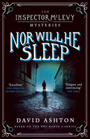 Nor Will He Sleep : An Inspector McLevy Mystery 4-9781473631069