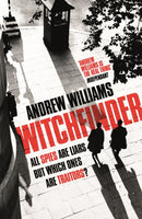 Witchfinder : A brilliant novel of espionage from one of Britain's most accomplished thriller writers-9781473631786