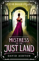 Mistress of the Just Land : A Jean Brash Mystery 1-9781473632271