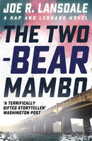 The Two-Bear Mambo : Hap and Leonard Book 3-9781473633520