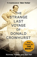 The Strange Last Voyage of Donald Crowhurst : Now Filmed As The Mercy-9781473635364