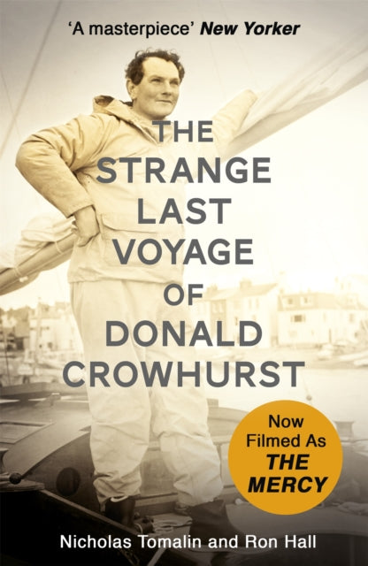The Strange Last Voyage of Donald Crowhurst : Now Filmed As The Mercy-9781473635364