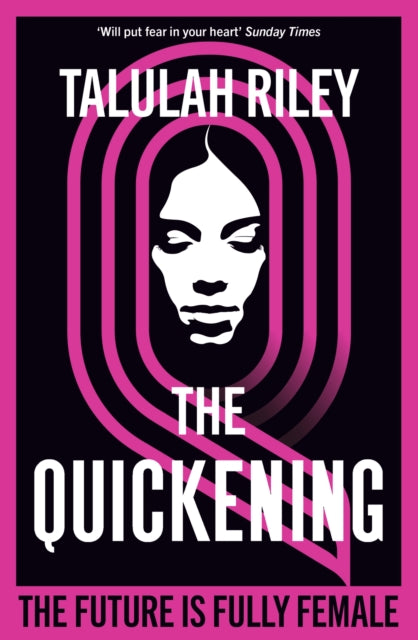 The Quickening : a brilliant, subversive and unexpected dystopia for fans of Vox and The Handmaid's Tale-9781473637924