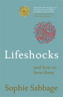 Lifeshocks : And how to love them-9781473638020