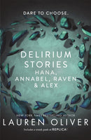 Delirium Stories : Hana, Annabel, Raven and Alex-9781473638600