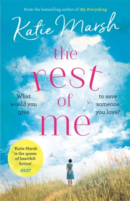 The Rest of Me: the uplifting new novel from the bestselling author of My Everything : the unmissable uplifting novel from the bestselling author of My Everything-9781473639652