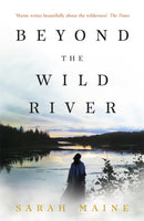Beyond the Wild River : A gorgeous and evocative historical novel-9781473639690