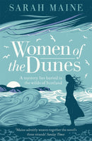 Women of the Dunes : A spellbinding and beautiful historical novel perfect for fans of Kate Morton-9781473639737