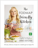 The FODMAP Friendly Kitchen Cookbook : 100 easy, delicious, recipes for a healthy gut and a happy life-9781473641464