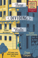 These Dividing Walls : Shortlisted for the 2018 Edward Stanford Travel Writing Award-9781473641563